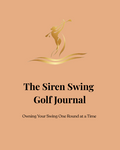 Siren Swing Co. Golf Journal