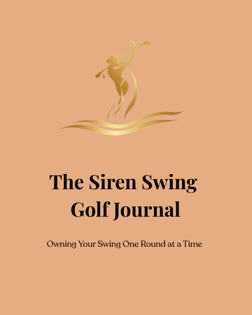 Siren Swing Co. Golf Journal